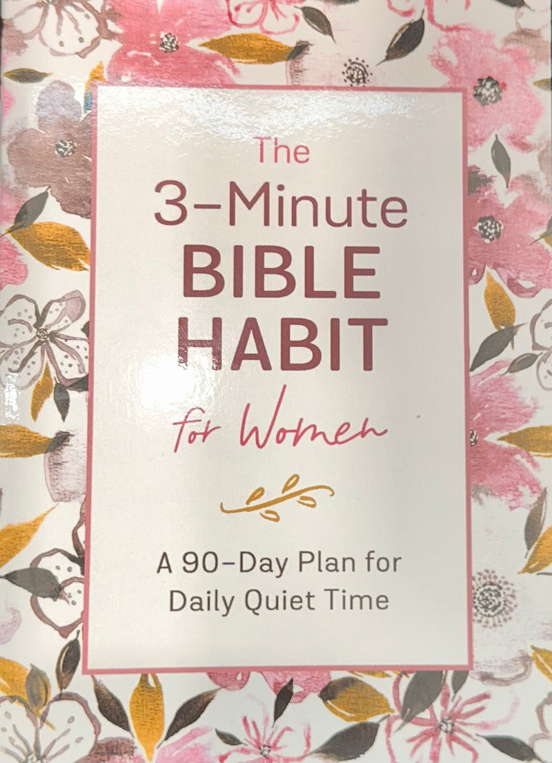 The 3 Minute Bible Habit for Women