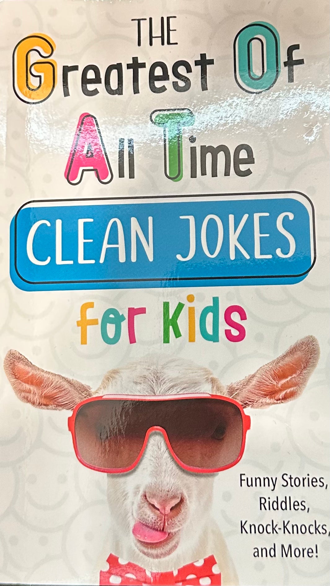 The Greatest of all time Clean Jokes for Kids